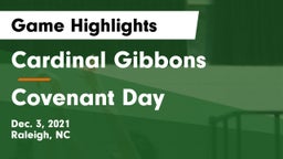 Cardinal Gibbons  vs Covenant Day  Game Highlights - Dec. 3, 2021