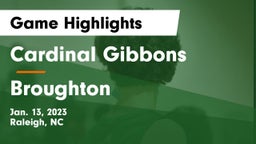 Cardinal Gibbons  vs Broughton  Game Highlights - Jan. 13, 2023