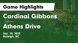 Cardinal Gibbons  vs Athens Drive  Game Highlights - Jan. 18, 2023