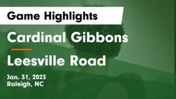 Cardinal Gibbons  vs Leesville Road  Game Highlights - Jan. 31, 2023
