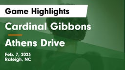 Cardinal Gibbons  vs Athens Drive  Game Highlights - Feb. 7, 2023