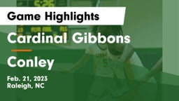 Cardinal Gibbons  vs Conley  Game Highlights - Feb. 21, 2023