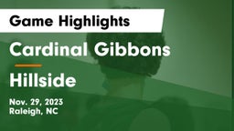 Cardinal Gibbons  vs Hillside  Game Highlights - Nov. 29, 2023