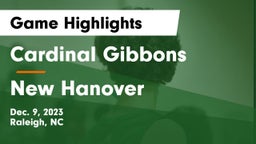 Cardinal Gibbons  vs New Hanover  Game Highlights - Dec. 9, 2023