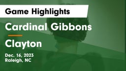Cardinal Gibbons  vs Clayton  Game Highlights - Dec. 16, 2023