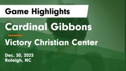 Cardinal Gibbons  vs Victory Christian Center  Game Highlights - Dec. 30, 2023