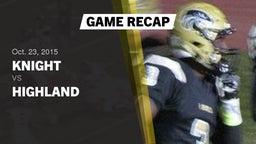 Recap: Knight  vs. Highland  2015