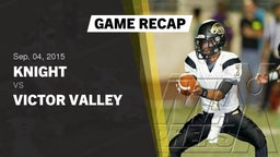 Recap: Knight  vs. Victor Valley  2015
