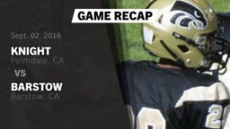 Recap: Knight  vs. Barstow  2016