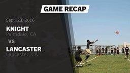 Recap: Knight  vs. Lancaster  2016