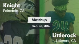 Matchup: Knight  vs. Littlerock  2016
