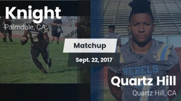 Matchup: Knight  vs. Quartz Hill  2017