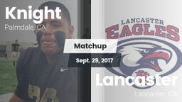 Matchup: Knight  vs. Lancaster  2017