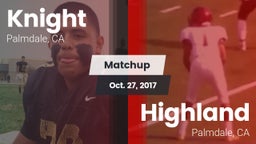 Matchup: Knight  vs. Highland  2017