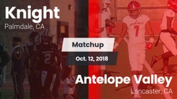 Matchup: Knight  vs. Antelope Valley  2018