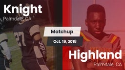 Matchup: Knight  vs. Highland  2018