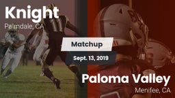 Matchup: Knight  vs. Paloma Valley  2019