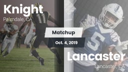 Matchup: Knight  vs. Lancaster  2019