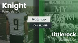 Matchup: Knight  vs. Littlerock  2019