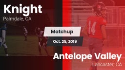 Matchup: Knight  vs. Antelope Valley  2019