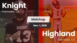 Matchup: Knight  vs. Highland  2019