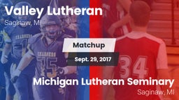 Matchup: Valley Lutheran vs. Michigan Lutheran Seminary  2017