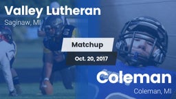 Matchup: Valley Lutheran vs. Coleman  2017
