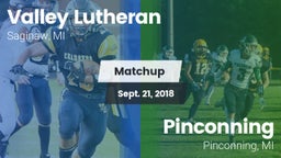Matchup: Valley Lutheran vs. Pinconning  2018
