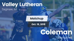 Matchup: Valley Lutheran vs. Coleman  2018