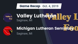 Recap: Valley Lutheran  vs. Michigan Lutheran Seminary  2019