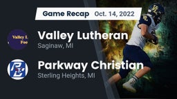 Recap: Valley Lutheran  vs. Parkway Christian  2022