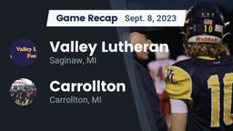 Recap: Valley Lutheran  vs. Carrollton  2023