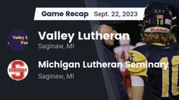 Recap: Valley Lutheran  vs. Michigan Lutheran Seminary  2023