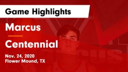 Marcus  vs Centennial  Game Highlights - Nov. 24, 2020