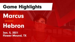 Marcus  vs Hebron  Game Highlights - Jan. 5, 2021