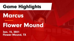 Marcus  vs Flower Mound  Game Highlights - Jan. 15, 2021