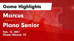 Marcus  vs Plano Senior  Game Highlights - Feb. 12, 2021