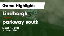 Lindbergh  vs parkway south Game Highlights - March 16, 2023