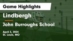 Lindbergh  vs John Burroughs School Game Highlights - April 3, 2024