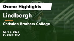 Lindbergh  vs Christian Brothers College  Game Highlights - April 5, 2024