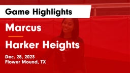 Marcus  vs Harker Heights  Game Highlights - Dec. 28, 2023
