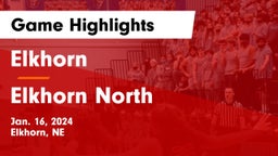 Elkhorn  vs Elkhorn North  Game Highlights - Jan. 16, 2024