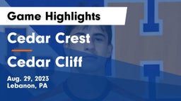 Cedar Crest  vs Cedar Cliff  Game Highlights - Aug. 29, 2023