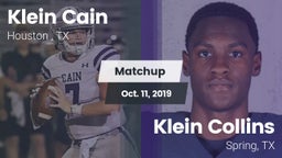 Matchup: Klein Cain High Scho vs. Klein Collins  2019