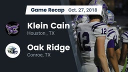 Recap: Klein Cain  vs. Oak Ridge  2018