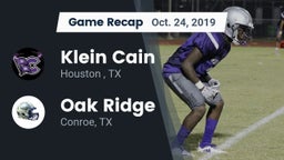 Recap: Klein Cain  vs. Oak Ridge  2019