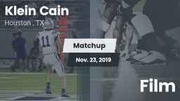 Matchup: Klein Cain High Scho vs.  Film 2019