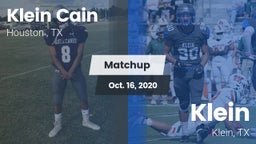 Matchup: Klein Cain High Scho vs. Klein  2020