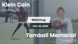 Matchup: Klein Cain High Scho vs. Tomball Memorial  2020