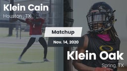 Matchup: Klein Cain High Scho vs. Klein Oak  2020